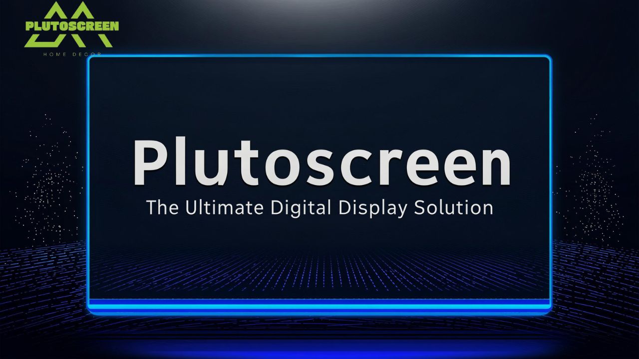 Plutoscreen The Ultimate Digital Display Solution