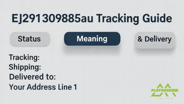 Ej291309885au Tracking Guide Status, Meaning & Delivery